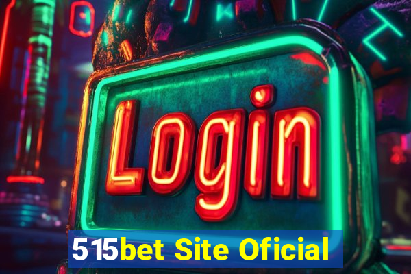 515bet Site Oficial